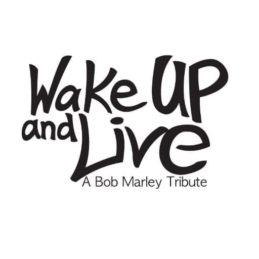 Wake Up and Live - Bob Marley Tribute